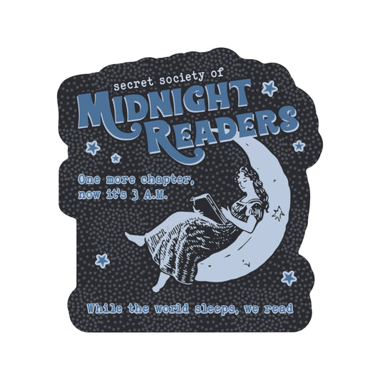 Decorative sign with a woman reading on a crescent moon, text 'secret society of midnight readers' and 'One more chapter, now it's 3 A.M.