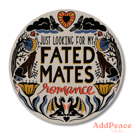 Circular design with text 'Just looking for my fated mates romance' and decorative elements on a white background.