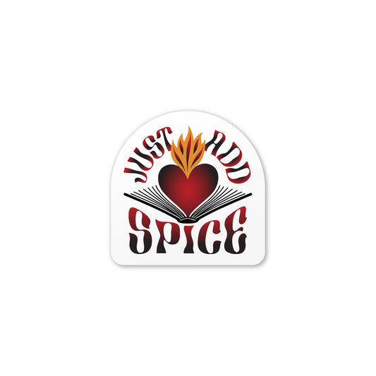 A die-cut sticker with a white background featuring a stylized red heart, open book, and flames with the text 'JUST ADD SPICE' in red and black.