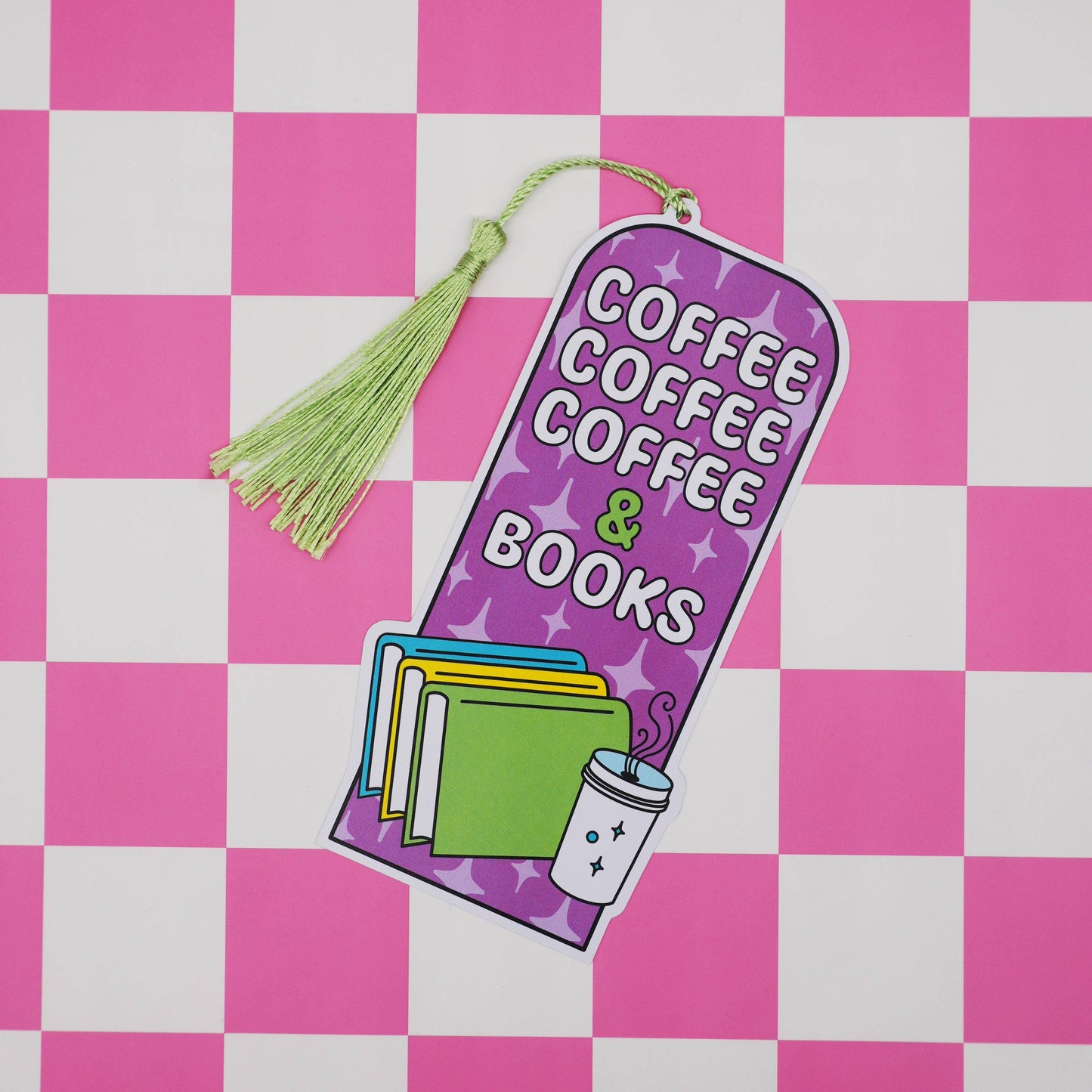 Coffee, Coffee, Coffee, & Books – Tassel Bookmark
