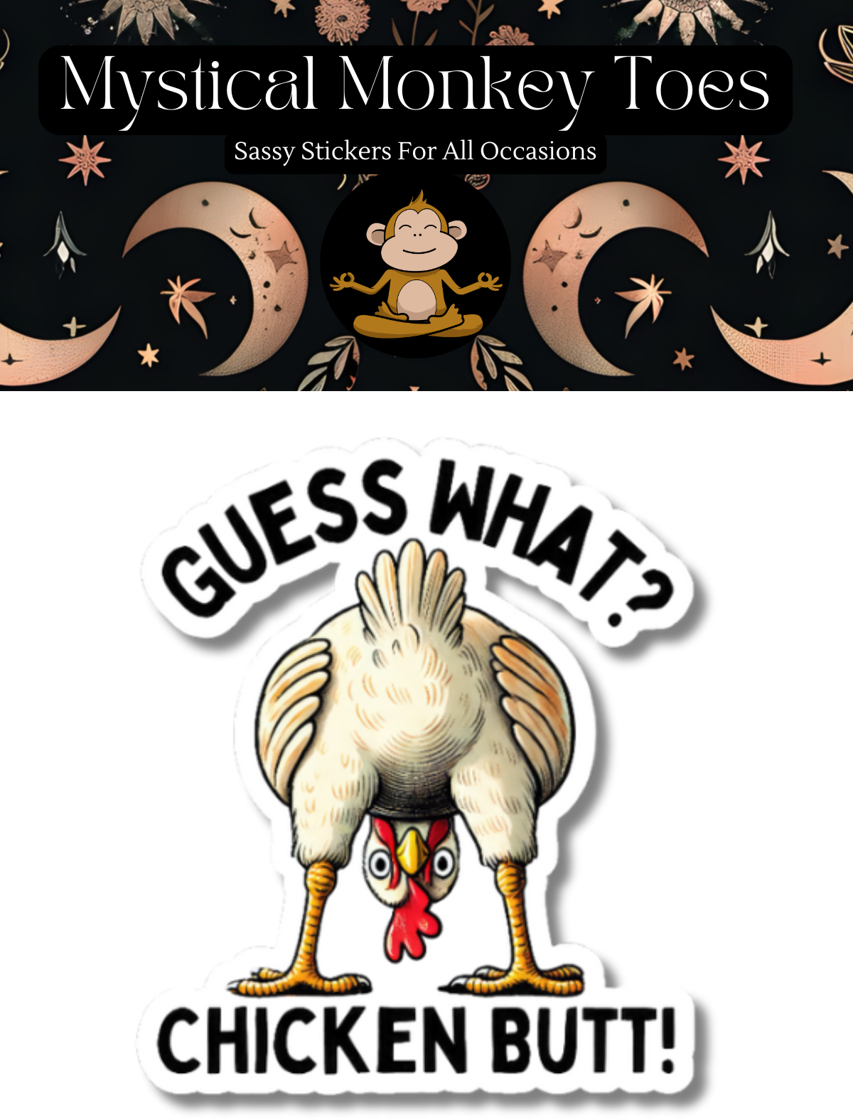 Sticker with a cartoon chicken and text 'Guess What? Chicken Butt!' on a white background.