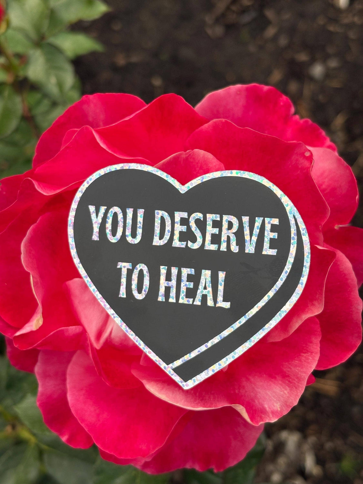 You Deserve to Heal Glitter Heart Sticker | Self-Care Affirmation Sticker