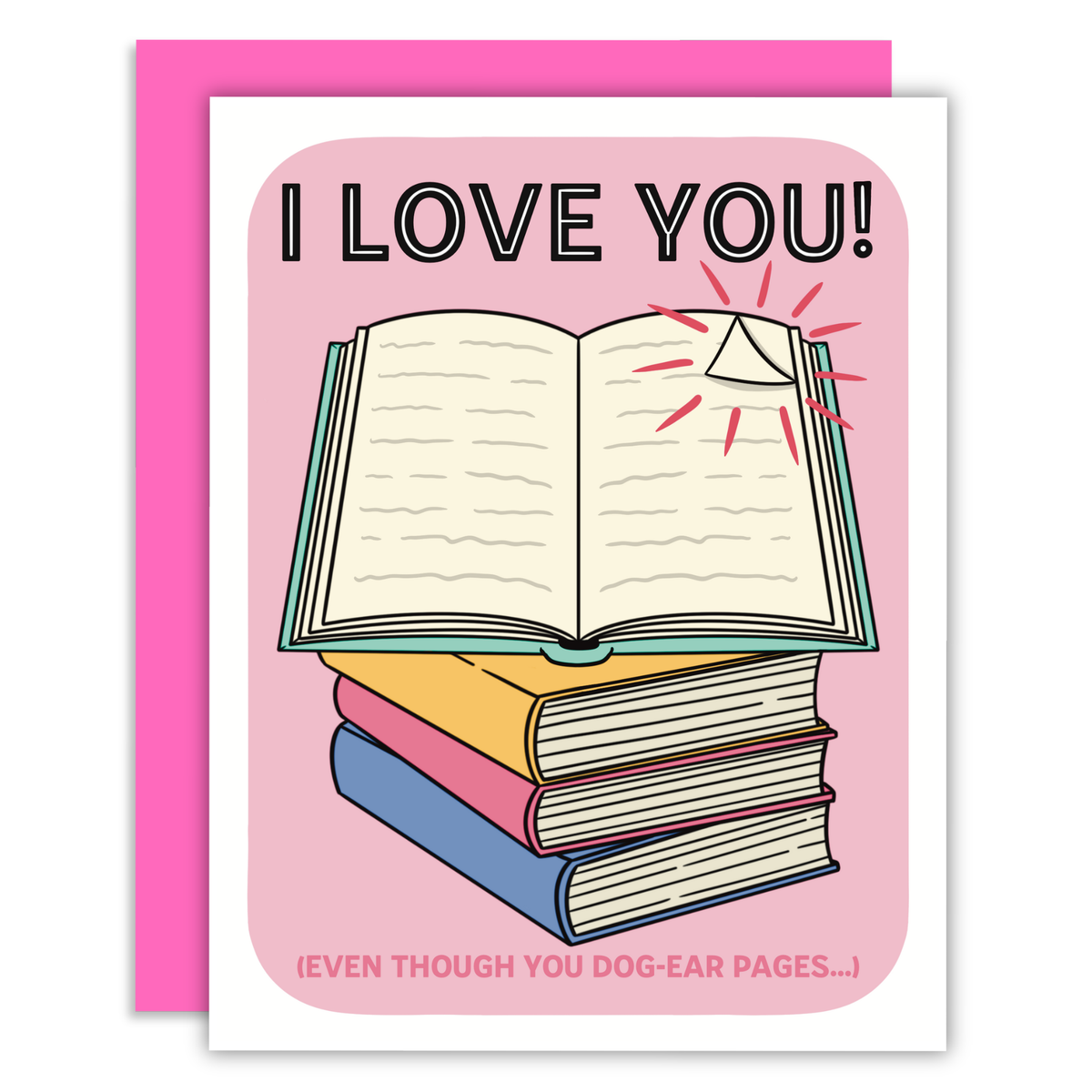 A greeting card with a pink envelope behind it. The card features a pink background with the text 'I LOVE YOU!' above an illustration of an open book resting on a stack of three closed books in yellow, pink, and blue.