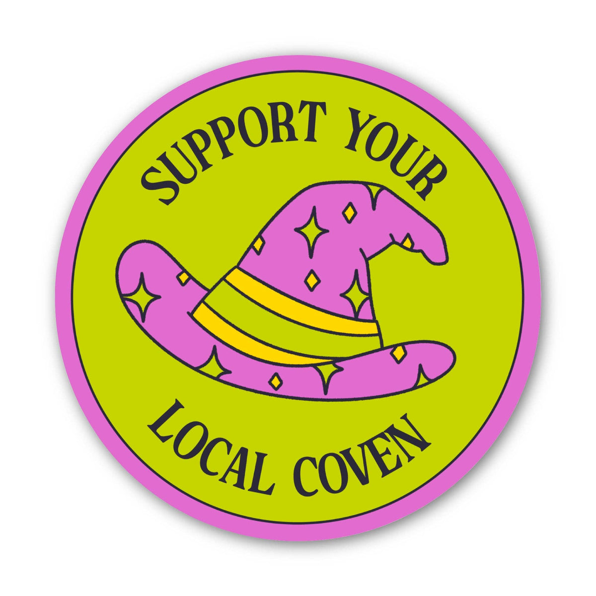 A circular sticker or badge design with a bright lime green background, pink border, and a pink wizard hat with yellow stars and stripes. The text reads 'SUPPORT YOUR LOCAL COVEN' in dark lettering.