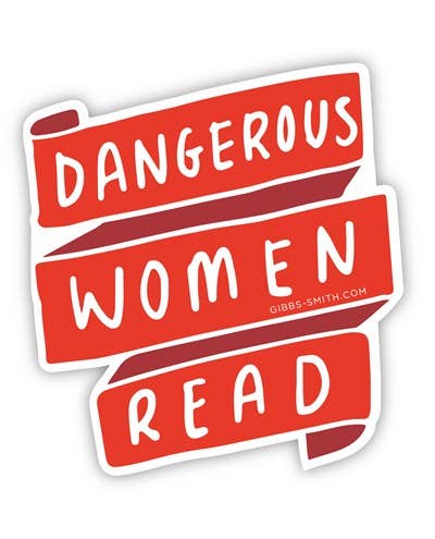 Sticker with 'Dangerous Women Read' text on a white background
