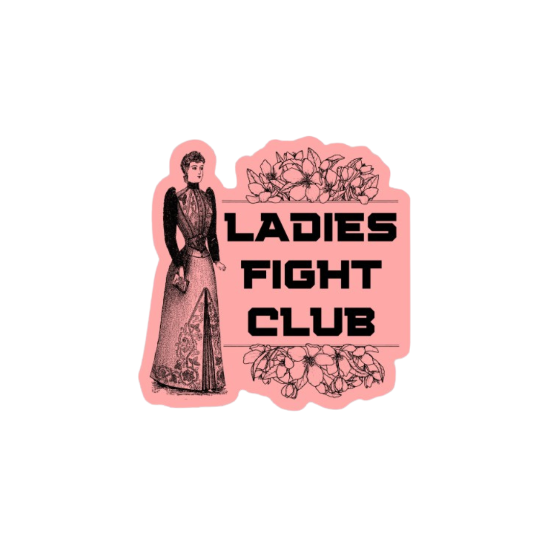Sticker with 'Ladies Fight Club' text and vintage-style illustration on a pink background