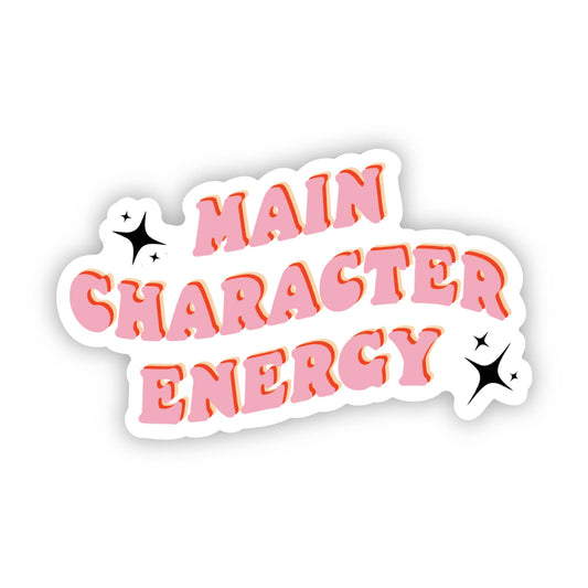 Sticker with 'MAIN CHARACTER ENERGY' text on a white background