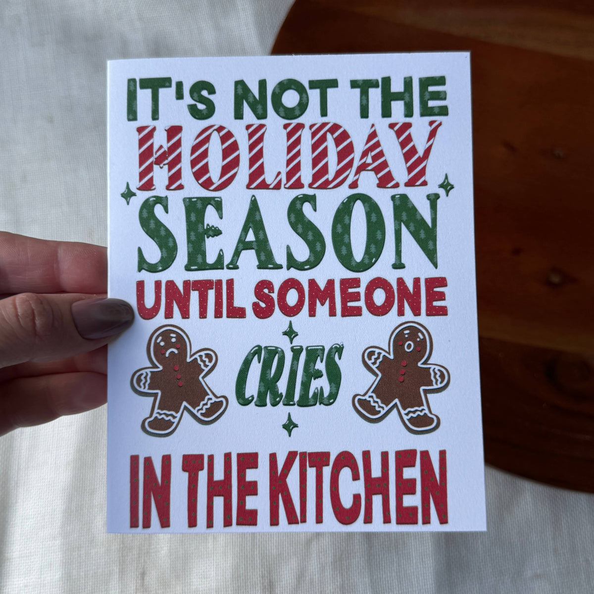 "It's not the holiday season until..." Christmas Card