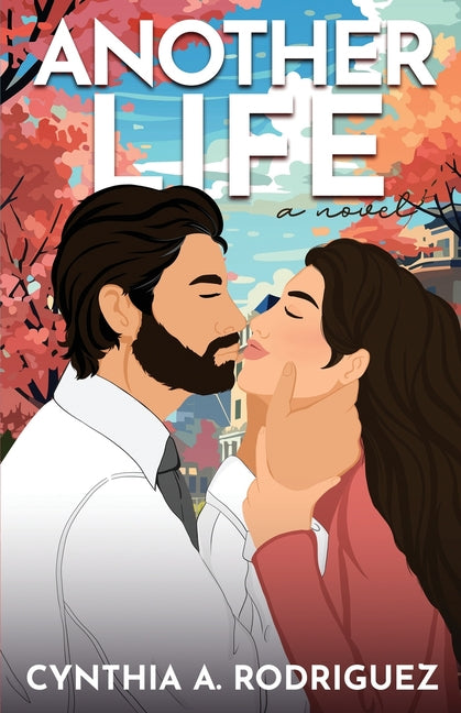 Another Life: a Second Chance Romance - Ingram