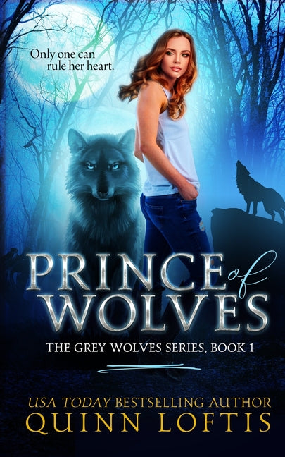 Prince of Wolves: Book 1, Grey Wolves Series - Ingram