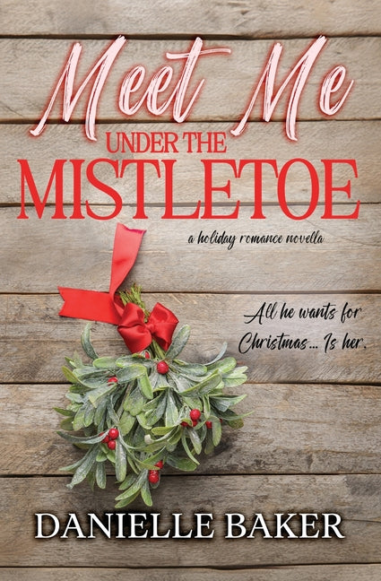 Meet Me Under the Mistletoe - Ingram