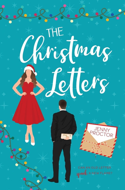 Christmas Letters: A Sweet Holiday Romantic Comedy - Ingram